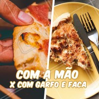 E aí, de que time você é? Que come pizza com a mão ou com garfo e faca? Comenta aqui pra gente ver quem ganha essa! 🥊 #pizzaria #ahazoutaste #pizza