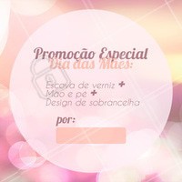 Presenteie sua mãe com este combo incrível! 💗 #cabelo #escovadeverniz #ahazou #designdesobrancelha #diadasmaes