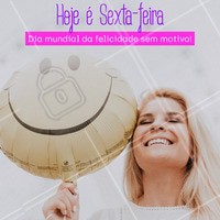 Quem aí já acordou felizzz? 😍 #felicidade #ahazou #sextafeira #sextou