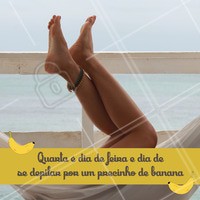 Quarta pode ser dia de feira, mas também é dia de se livrar dos pelinhos! 😉 Agende um horário agora mesmo. #depilacao #pelelisinha #ahazou #promocao #quarta