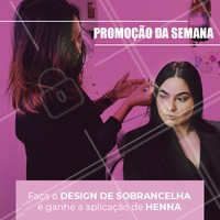 Não perca essa promoção! Vem deixar seu olhar ainda mais impactante! Agende já seu horário. #sobrancelha #henna #promoçao #promocional #ahazou