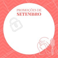 Vamos receber Setembro com promoções especiais? 🎉 #setembro #ahazou #cabelo #cabeleireiro