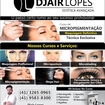 Conheça nossos cursos na área de beleza e saúde e torne-se um profissional de sucesso. Os cursos são planejados pensando no seu melhor aproveitamentos e aprendizado. Nossos horários de cursos são flexíveis que adaptam aos seus horários. As turmas são reduzidas, proporcionando aos alunos maior contato com o professor. Não perca mais tempo e conheça o Instituto Djair Lopes Estética Avançada o especialista em micropigmentação.
Para maiores informações: 41 3265.0965 ou 41 9583.8300 (whats app)