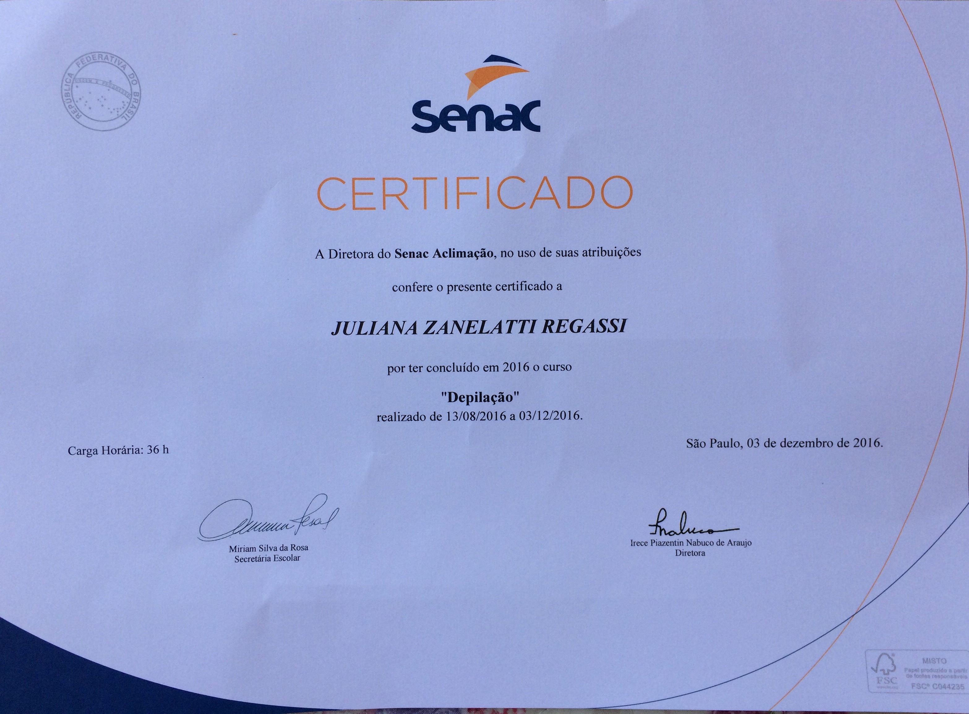 Certificado de conclusão do curso de Depilação no Senac Aclimação, carga de 36 horas. #depilação #senac #certificado estética esteticista depilador(a)